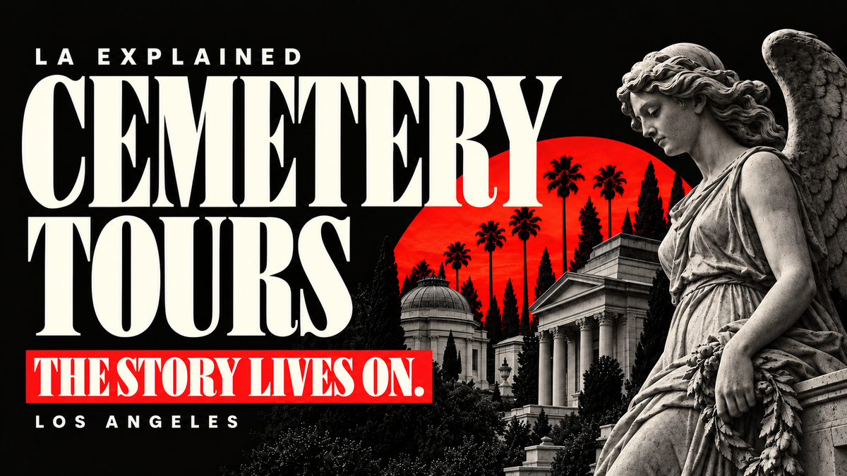 Historic Cemetery Tours — Los Angeles