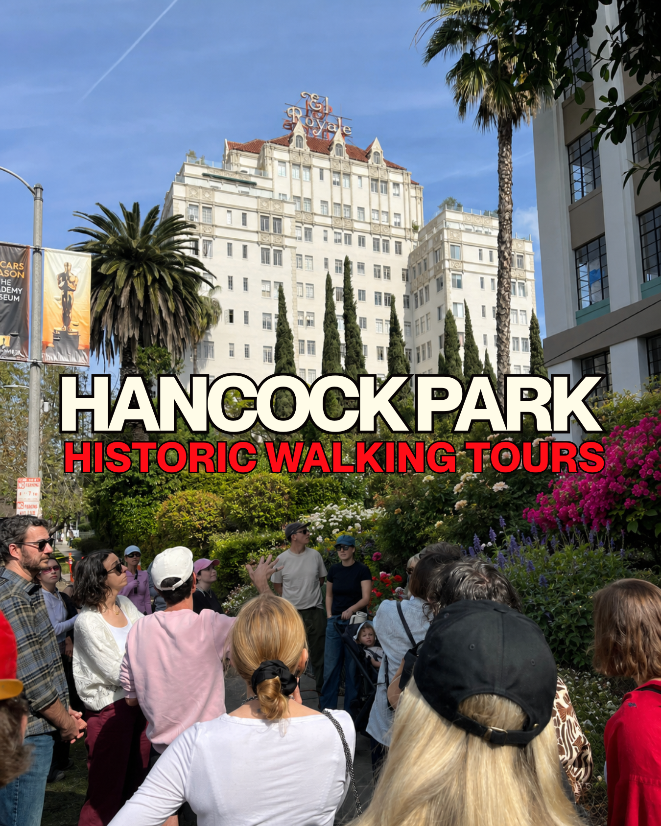 Hancock Park & Windsor Square Architecture Walking Tour