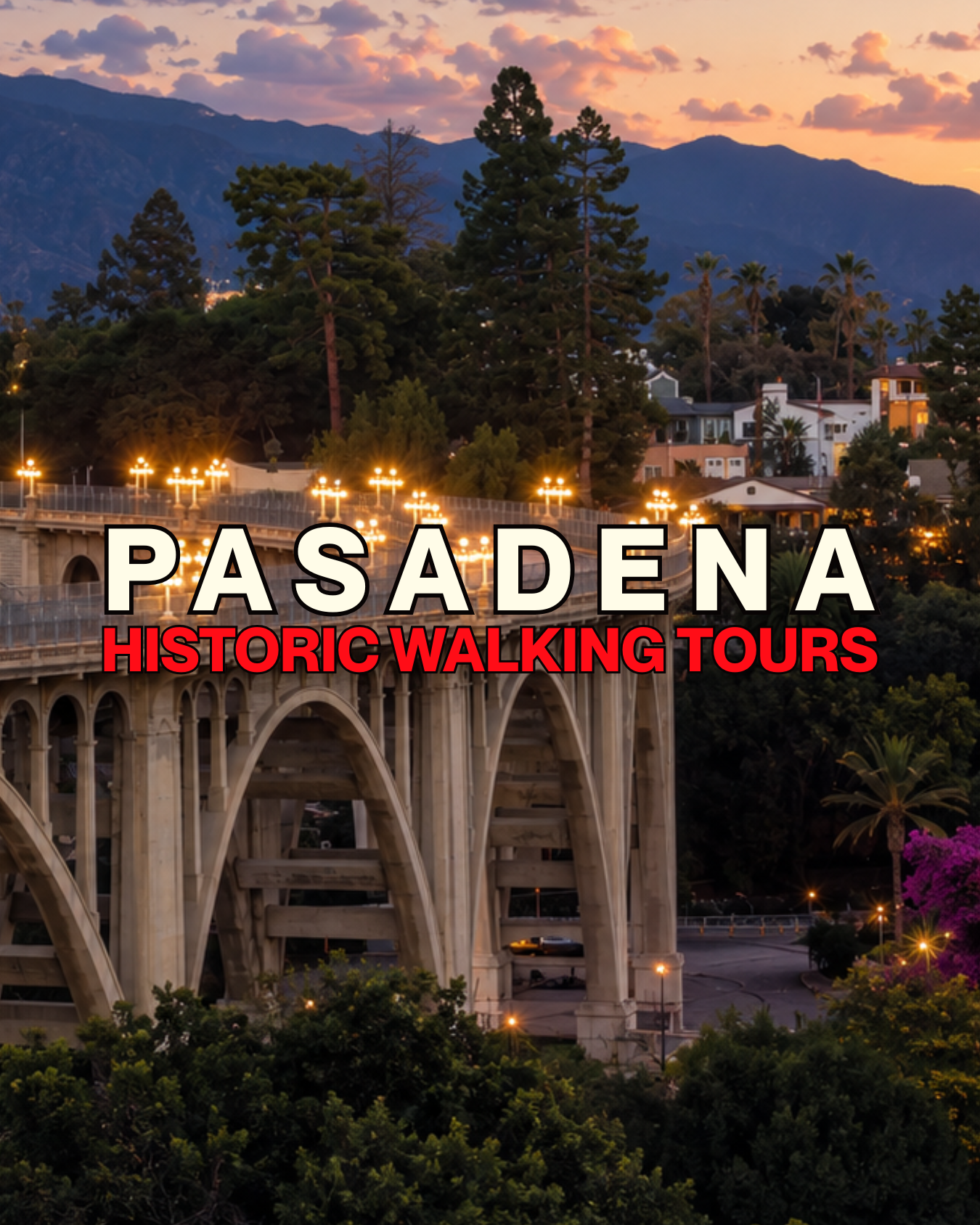 Pasadena Architecture & History Walking Tour